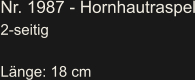Nr. 1987 - Hornhautraspel 2-seitig  Länge: 18 cm
